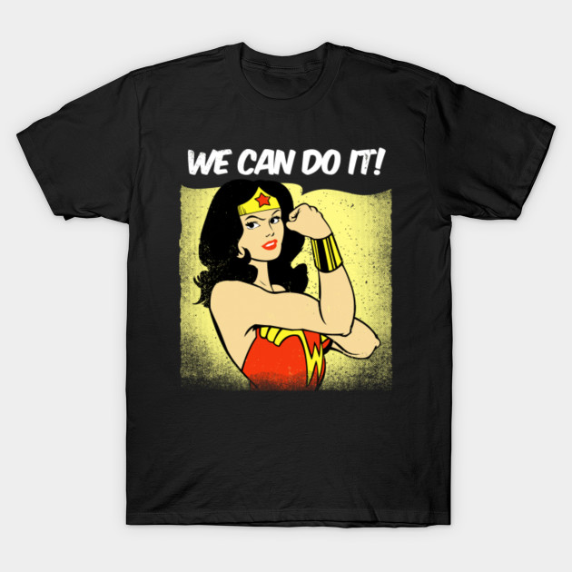 we can do it! T-Shirt-TOZ